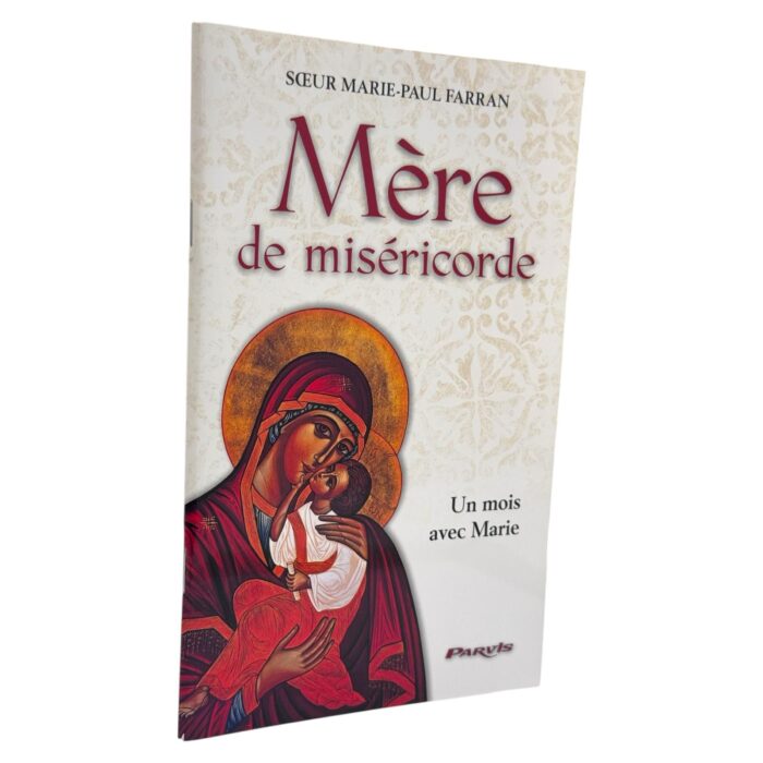 Mère de miséricorde ( mother of mercy)